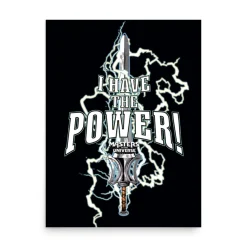 Masters of the Universe Movie I Have the Power Black Poster